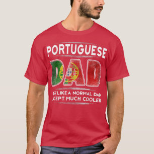 Camiseta O Pai Português é muito mais fixe Dia de os pais F