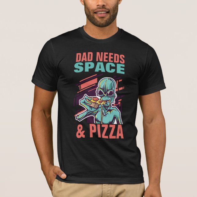 Camiseta O pai PRECISA DE ESPAÇO E PIZZA! Padre Engraçado (Frente)