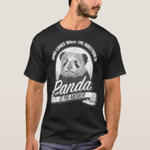 Camiseta O panda bonito é a resposta para todas as pergunta