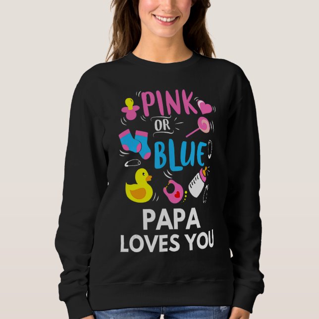 Camiseta O Papá Rosa Ou Azul Te Ama O Sexo Reveal Bebê (Frente)