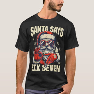 Camiseta O Papai Noel Diz Seis Sete 6 7 Geração Z Meme Humo
