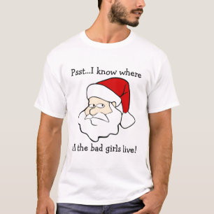Camiseta O papai noel sabe onde as meninas más vivem