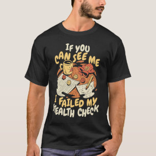 Camiseta O papel está a jogar Se me consegues ver, eu falhe