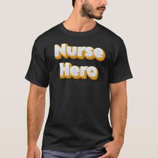 Camiseta O Papel Inesquecível de um Herói Enfermeiro