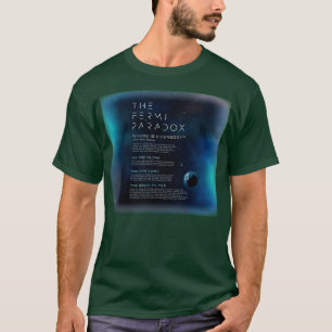 Camiseta O Paradoxo Fermi Onde Estão Todos
