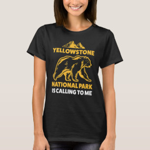Camiseta o parque de yellowstone está me chamando de Parque