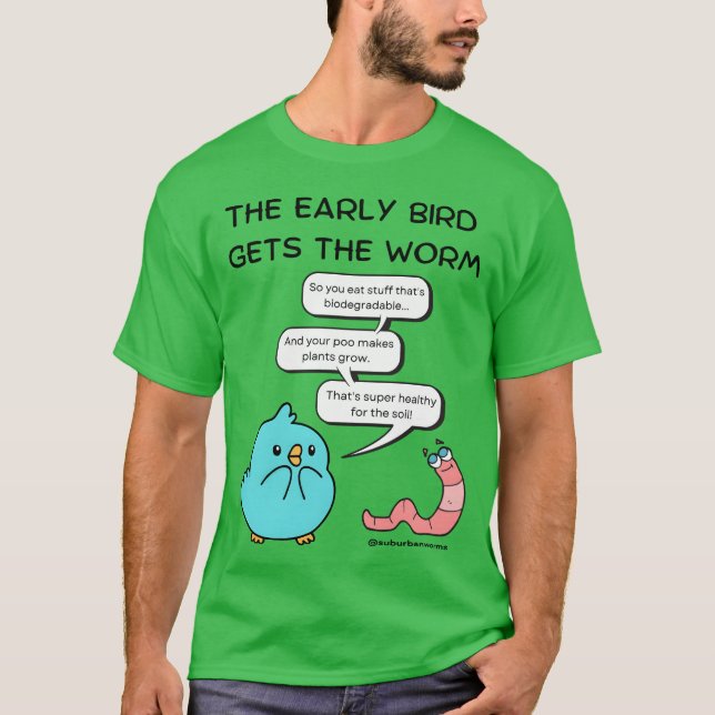 Camiseta O Pássaro Antecipado Getshe Worm (Frente)