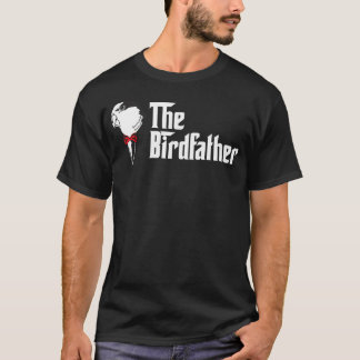 Camiseta O Pássaro Pai Pai do Pássaro Engraçado