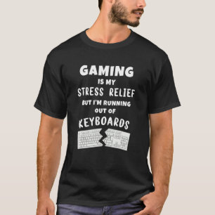 Camiseta O PC Gaming é o Alivio de stress Estou acabando co