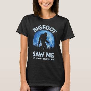 Camiseta O Pé Grande Me Viu Mas Ninguém Acredita Que Ele É