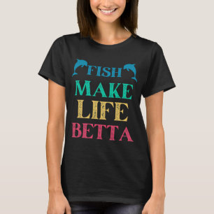 Camiseta O Peixe Torna a Vida Mais Bonita