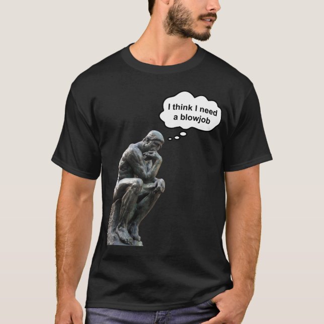 Camiseta O Pensador do Rodin - Acho que preciso de um empre (Frente)