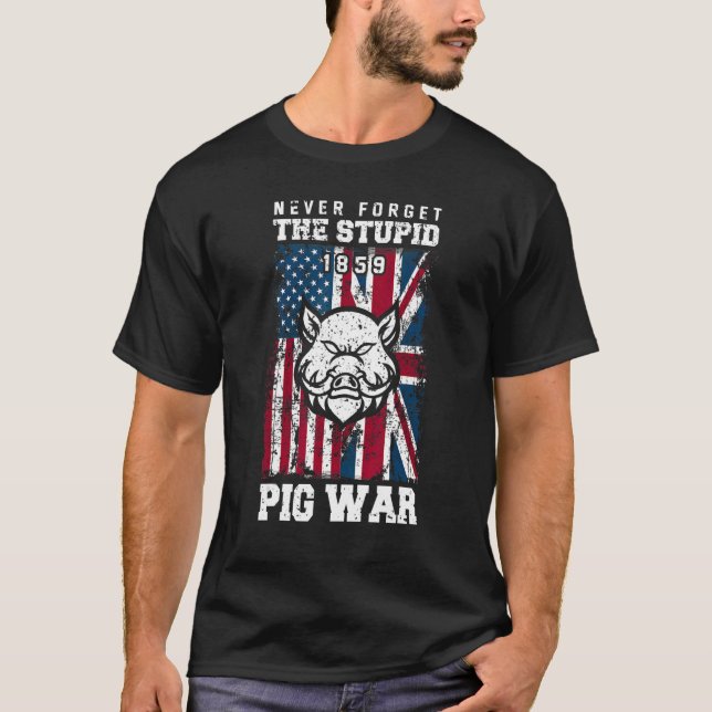 Camiseta O Pigs Farmer nunca esquece a estúpida guerra dos  (Frente)