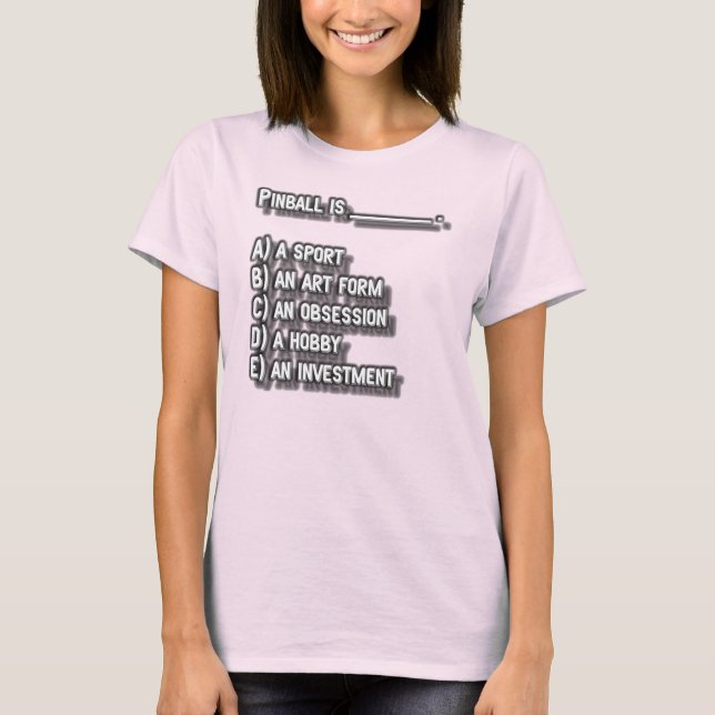 Camiseta O Pinball é… (Frente)