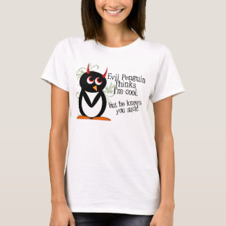 Camiseta O pinguim mau sabe que você suga
