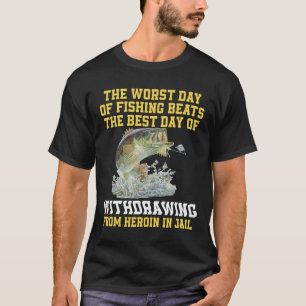 Camiseta O Pior Dia Da Pesca Bate No Melhor Dia Da Manhã