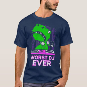 Camiseta O Pior DJ Nunca Transpôs T-Rex Engraçada Arma Sarc