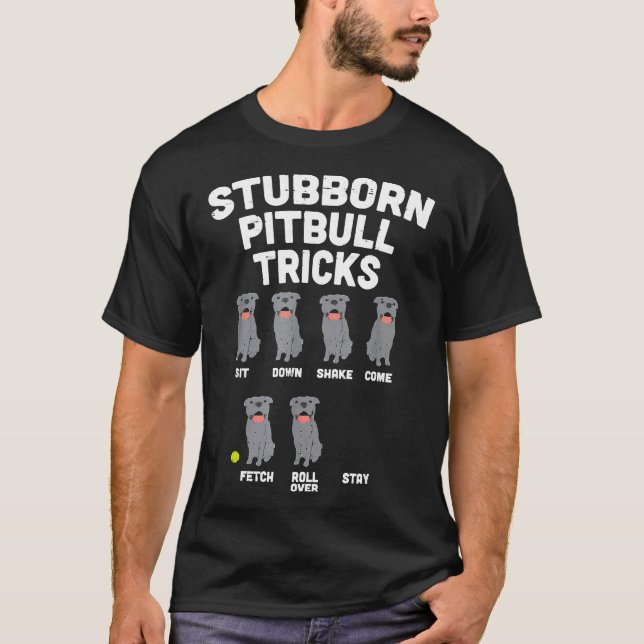 Camiseta O Pitbull Teimoso Engraçado O Cachorro Lover Engra (Frente)