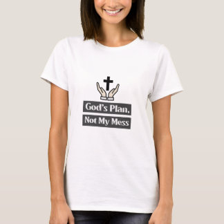 Camiseta O Plano de Deus, não a minha fé e espiritualidade