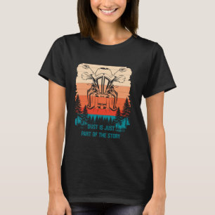 Camiseta O pó é apenas parte da história Moto de Aventura