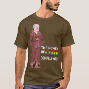 Camiseta O Poder Do Amor Compele Você Lgbt Gay Medieval Pr