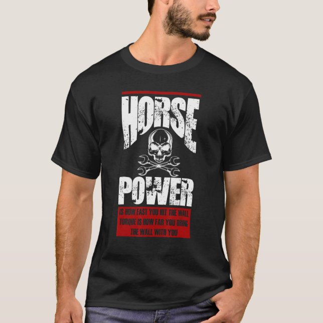 Camiseta O Poder Do Cavalo É A Rápida Que Atingiu A Parede  (Frente)