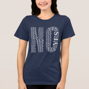 Camiseta O poder do sim e do não - ilusão tipográfica