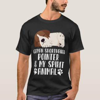 Camiseta O Ponteiro Alemão Curto é o Meu Animal Espirituoso