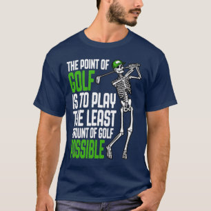 Camiseta O Ponto De Golfe Engraçado Esqueleto Golfista Humo