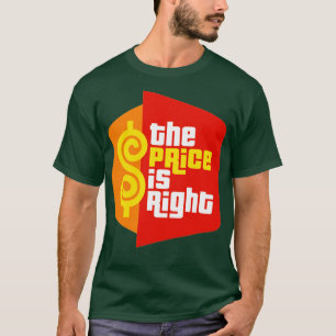 Camiseta O preço está certo