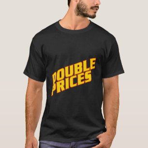 Camiseta O Preço Está Certo - Preços Duplos