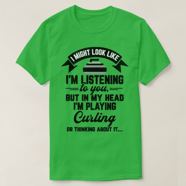 Camiseta O Presente De Curling Que Posso Parecer Ix27m A Ou (Frente do Design)