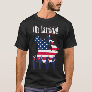 Camiseta O Presidente Engraçado Trump Dizendo "O Canadá Map