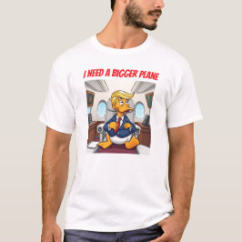 Camiseta O Presidente Quack Trump Precisa De Um Avião Maior