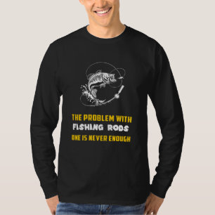 Camiseta O problema com a pesca de Rods Fu