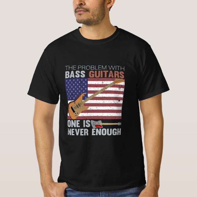 Camiseta O Problema Com Guitarras Bass Engraçadas (Frente)