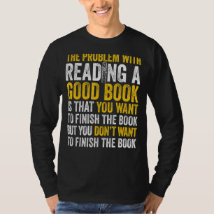 Camiseta O Problema Dos Menores Com A Leitura De Um Bom Liv