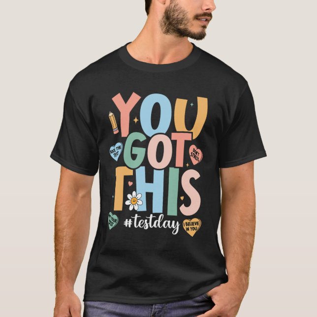 Camiseta O Professor do Dia de Teste Motivacional que você  (Frente)