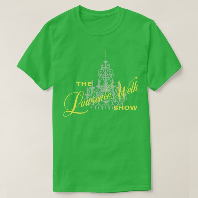 Camiseta O programa Lawrence Welk (Frente do Design)