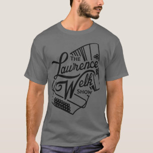 Camiseta O programa Lawrence Welk