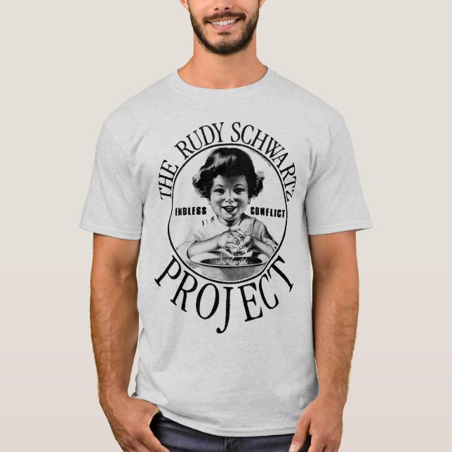 Camiseta O projeto de Rudy Schwartz: CONFLITO INFINITO (Frente)