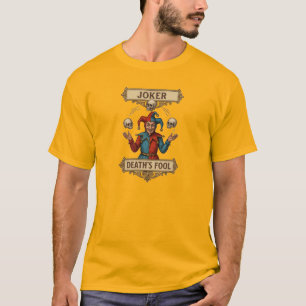 Camiseta O próprio tolo da Morte