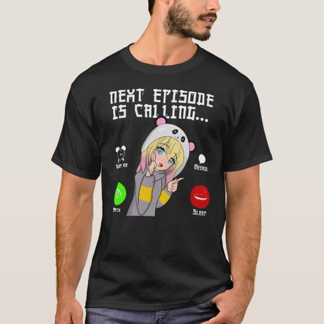 Camiseta O próximo episódio está chamando (Frente)