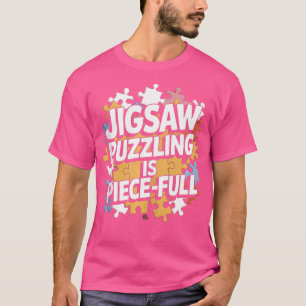 Camiseta O Puzzling É Um Quebra-cabeça De Jigserra Engraçad