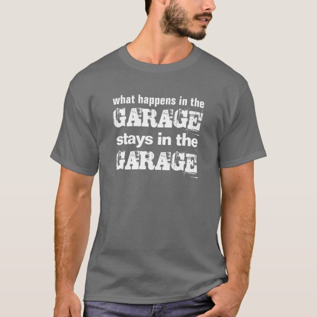 Camiseta O que acontece na Garagem fica na cotação da garag (Frente)