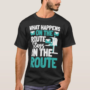 Camiseta O Que Acontece Na Rota Fica Na Rota Posta