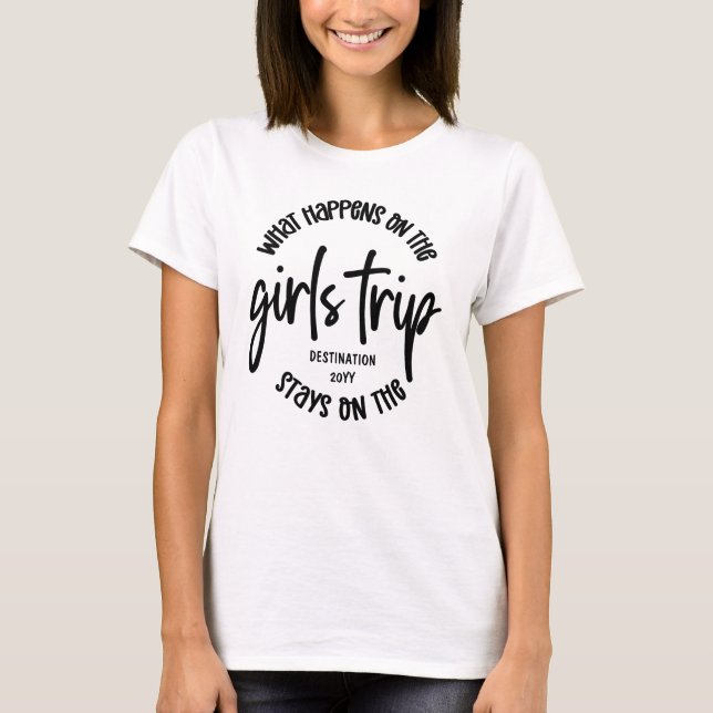 Camiseta O que acontece na Viagem Engraçado das Meninas (Frente)