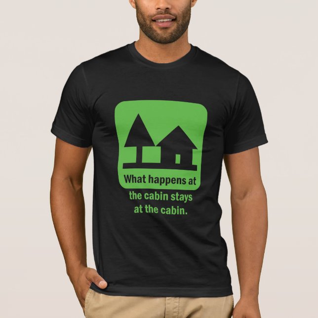 Camiseta O que acontece nas estadas da cabine na cabine (Frente)