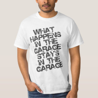 CAMISETA O QUE ACONTECE NAS ESTADAS DA GARAGEM NA GARAGEM