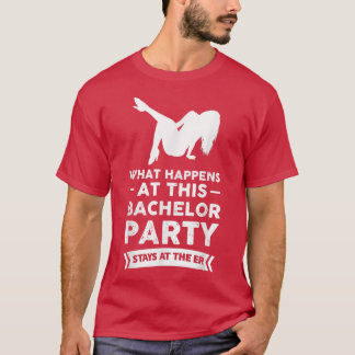 Camiseta O Que Acontece Nesta Festa de Despedida de Solteir